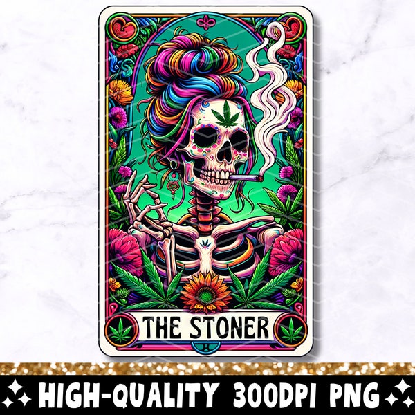 The Stoner Skeleton Tarot Card PNG, Funny 420 Cannabis Sublimation Design, Colorful Witchy Weed Pot Smoker T-Shirt Mug PNG File, Download
