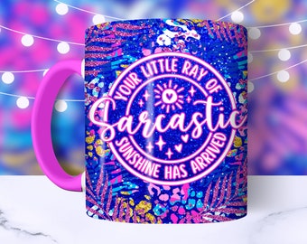 Sarcastic Mug Wrap For Women, 11oz and 15oz Funny Quote Mug Wrap Sublimation Design, Sparkly Glitter Sassy Cool Mug PNG, Digital Download