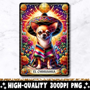 El Chihuahua Tarot Karte PNG, lustiger mexikanischer Hund Sublimationsdesign, Spanisch Lotercia Perro Latein T-Shirt Becher Loteria PNG, digitaler Download