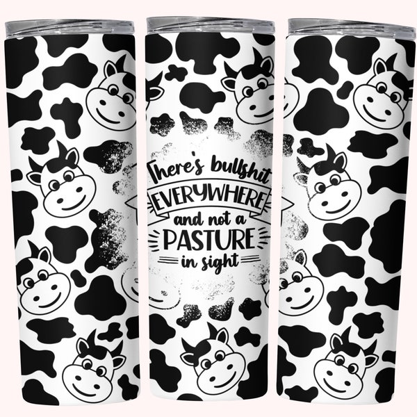 Funny Cow Tumbler Wrap, 20oz Skinny Tumbler Wrap Sublimation PNG, Instant Download, Straight & Tapered Tumbler Wrap PNG Sweary Sarcastic Cow