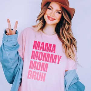 Mamma mamma mamma Bruh PNG, rolig mamma-t-shirt sublimeringsdesign, t-shirt PNG för kvinnor, mammaliv, moderskap png, mamma png, digital nedladdning bild 2