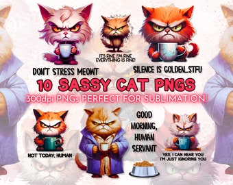 Sassy Cats PNG Designs, Gatos Engraçados Clip Art Sublimation PNG Bundle, Sweary Cat PNG, Png Engraçado Para Caneca, Sarcástico Amante De Gato, Download Digital