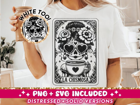 La Chismosa Funny Tarot Card SVG PNG, Latina Skeleton Sublimation Design, Spanish Chisme Mexican Skull T-Shirt Mug Png SVG Cut File Download