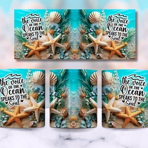 May include: White ceramic mug with a blue and green ocean scene featuring seashells, starfish, and seaweed. The text "the voice of the Ocean speaks to the Soul" is printed on the mug.