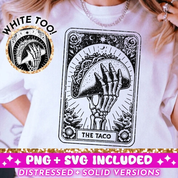 The Taco Tarot Funny Card SVG PNG, Skeleton Sublimation Design, Witchy Vibes Mexican Latina T-Shirt Design SVG png File, Digital Download