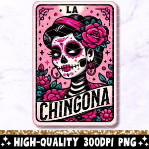 La Chingona Tarot Karte PNG, lustiges mexikanisches Sublimationsdesign, Spanisch Loteria Latein Skelett Chola Catrina Schädel T-Shirt Becher PNG, Download