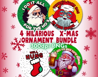 Funny Christmas Ornament PNG Files Bundle , Holiday Round Sarcastic Ornament Sublimation Design Template PNG, Funny Santa Digital Download