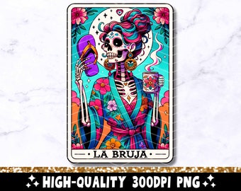 La Bruja Tarot Card PNG, Funny Mexican Mom Sublimation Design, Spanish Witchy Latina Skeleton Catrina Mama Chancla T-Shirt Mug PNG, Download