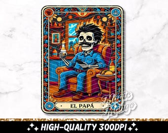 El Papá Tarot Card PNG, Funny Mexican Dad Sublimation Design, Spanish Skeleton Father Trendy Skull Latino T-Shirt Mug Loteria PNG, Download