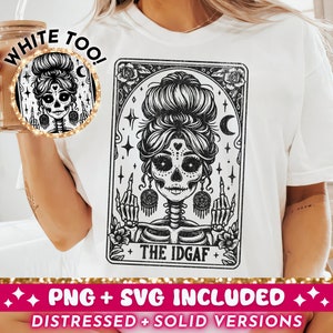 La carta del tarot IDGAF SVG PNG, diseño de sublimación de esqueleto sarcástico, divertido archivo de corte de calavera de moda, sin follar, descarga digital