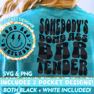 May include: A turquoise t-shirt with the text "Somebody's Bomb Ass Bartender" in black, retro-style lettering. The shirt includes two pocket designs, one with a smiley face and lightning bolts and the other with the text "Bomb Ass Bartender".