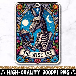 Le cul sage drôle de carte de tarot PNG, conception de sublimation citation sarcastique, âne squelette tendance Tarot T-Shirt tasse fichier PNG, téléchargement numérique