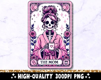 Karta tarota The Mom Funny PNG, projekt sublimacji kobiecej matki szkieletu, koszulka z nadrukiem Witchy Vibes Skull Mama z plikiem PNG, pobieranie cyfrowe