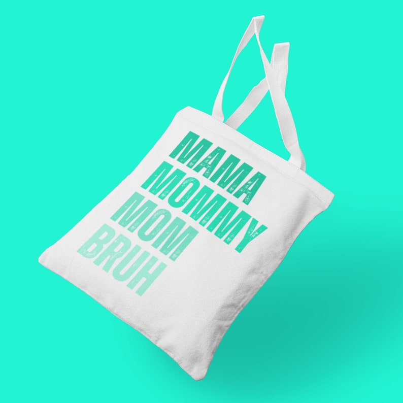 Mamma mamma mamma Bruh PNG, rolig mamma-t-shirt sublimeringsdesign, t-shirt PNG för kvinnor, mammaliv, moderskap png, mamma png, digital nedladdning bild 8