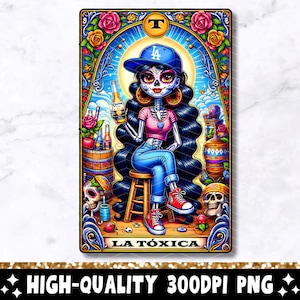 La Tóxica Tarot Karte PNG, lustiges mexikanisches Loteria Sublimationsdesign, spanisches Latein Skelett Chola Chingona Schädel T-Shirt Becher PNG, Download