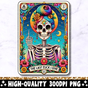 A última foda que eu dou carta de tarô engraçada PNG, design de sublimação de esqueleto juramento sarcástico, camiseta de bruxa atrevida arquivo PNG, download digital