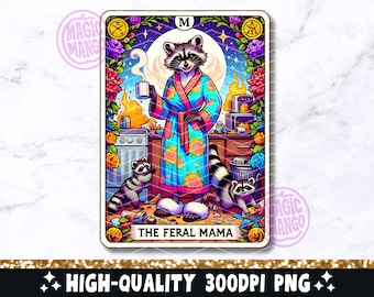 Die wilde Mama Lustige Tarot-Karte PNG, Waschbär-Mama-Sublimationsdesign, trendige Mama-Mama-Muttertag-T-Shirt Becher Coole PNG-Datei digitaler Download
