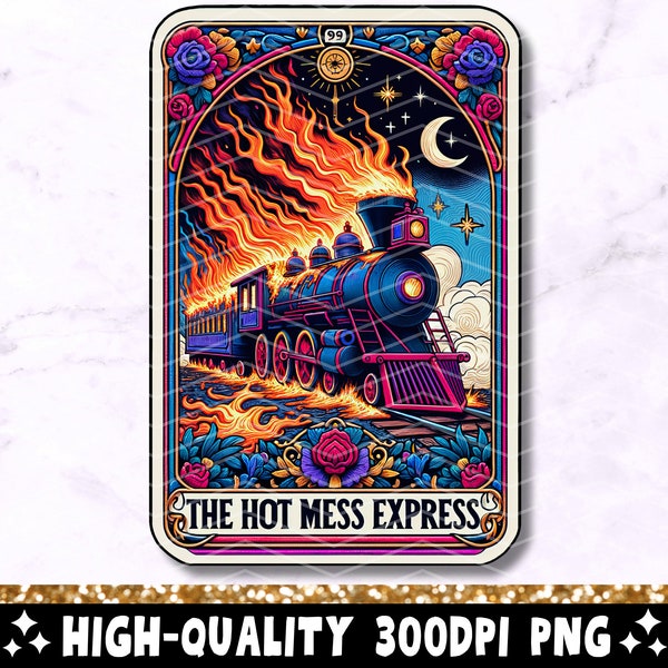 Hot Mess Express Tarot Card PNG, Cita divertida Diseño de sublimación de mamá, Tarot sarcástico Cool Popular Mom Humor Camiseta PNG, Descarga digital