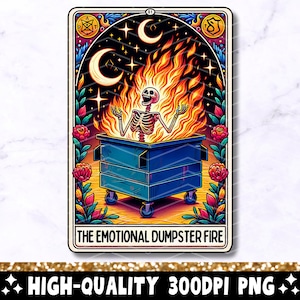 Emocional Dumpster Fire Funny Tarot Card PNG, Diseño de sublimación de esqueleto sarcástico, Witchy Skull Tarot Camiseta Taza Archivo PNG, Descargar