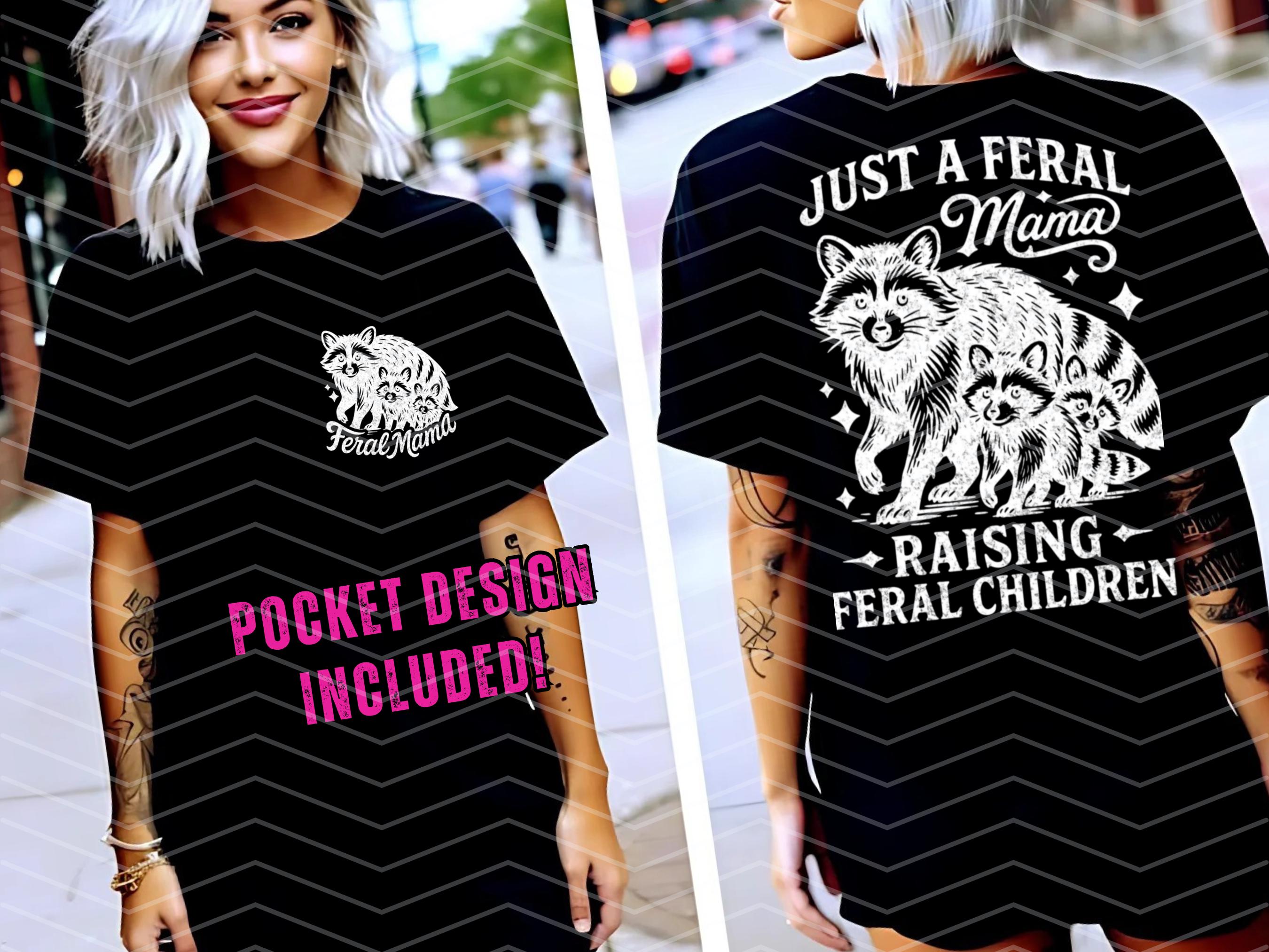 Feral Mama Feral Children Funny Raccoon SVG PNG, Sassy Mom Trash