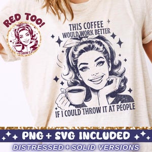 Throw Coffee Funny SVG PNG, Trendy Vintage Retro Housewife Sarcastic Sublimation Design T-Shirt Mug Tote png SVG, Popular Cut File Download
