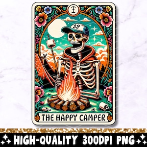 The Happy Camper Funny Tarot Card PNG, Esqueleto sarcástico Diseño de sublimación de cita divertida, Taza de camiseta de calavera de moda PNG Archivo Descarga digital