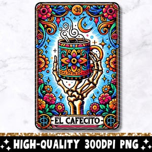 El Cafecito Tarot Karte PNG, lustiger Skelettkaffee Spanisches Sublimationsdesign, mexikanisches Cafe Chisme T-Shirt Becher Loteria PNG, digitaler Download
