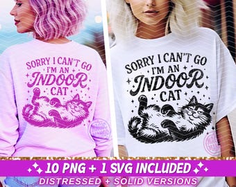 I'm An Indoor Cat Funny SVG PNG, Crazy Cat Lady Sarcastic Snarky Sublimation Design, Trendy Retro PNG svg Mug T-Shirt Sassy Graphic Cut File