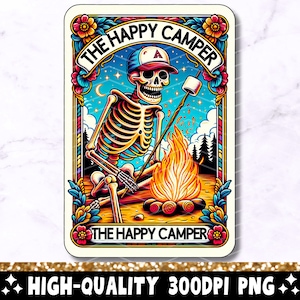 The Happy Camper Funny Tarot Card PNG, Esqueleto sarcástico Diseño de sublimación de cita divertida, Taza de camiseta de calavera de moda PNG Archivo Descarga digital