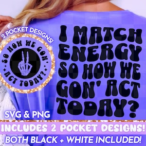 Coincido con Energía Divertido PNG SVG, Diseño de sublimación de humor adulto retro sarcástico, Cita divertida Svg Png, Letras onduladas Diseño de camiseta fresca Descargar