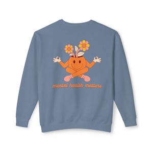 Mental Health Hoodie, Comfort Colors Sweatshirt, Mental Health Awareness Hoodie, Crewneck Sweatshirt, Aesthetic Hoodie
