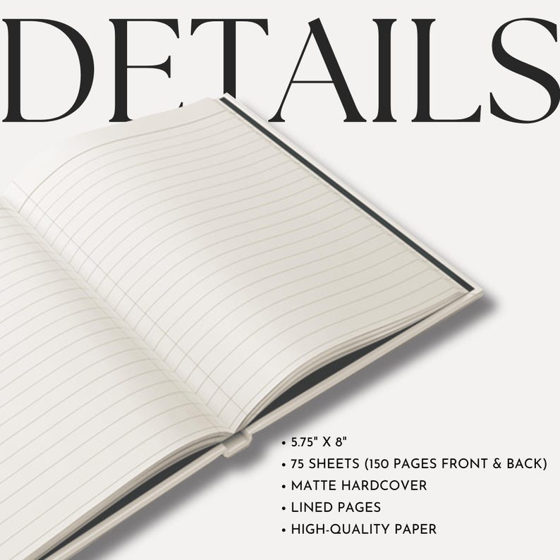 May include: A black hardcover journal with lined pages. It measures 5.75 inches by 8 inches and has 75 sheets (150 pages). The journal is made with high-quality paper.