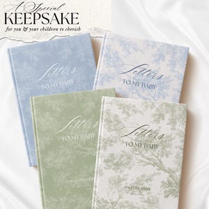 May include: Four hardcover journals with a leafy pattern on the cover. The journals are titled "Letters to My Baby" and have a space for a name and date.