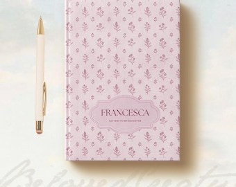 Letters To My Daughter Personalized Journal As I Watch You Grow Keepsake Book Custom Name Gift From Mom Botanical Wildflower Blush Pink