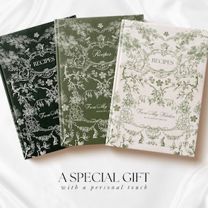 May include: Three recipe books in shades of green and white, featuring floral and botanical designs. Each book is labeled "Recipes" and "From My Kitchen" with a personalized name. The text "A Special Gift with a personal touch" is also visible.