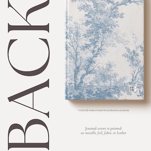 May include: A hardcover journal with a blue and white toile pattern of trees and foliage. The word "BACK" is printed in large, dark brown letters on the left side. The journal cover is printed without metallic foil, fabric, or leather.