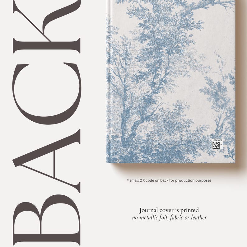 May include: A hardcover journal with a blue and white toile pattern of trees and foliage. The word "BACK" is printed in large, dark brown letters on the left side. The journal cover is printed without metallic foil, fabric, or leather.