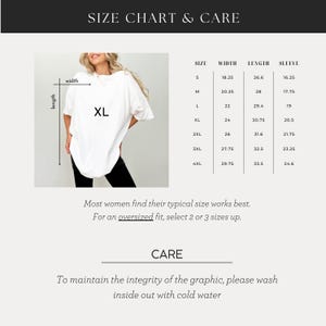 May include: A white oversized t-shirt with an XL size label. The image includes a size chart with measurements in inches for width, length, and sleeve length. The care instructions advise washing inside out with cold water.