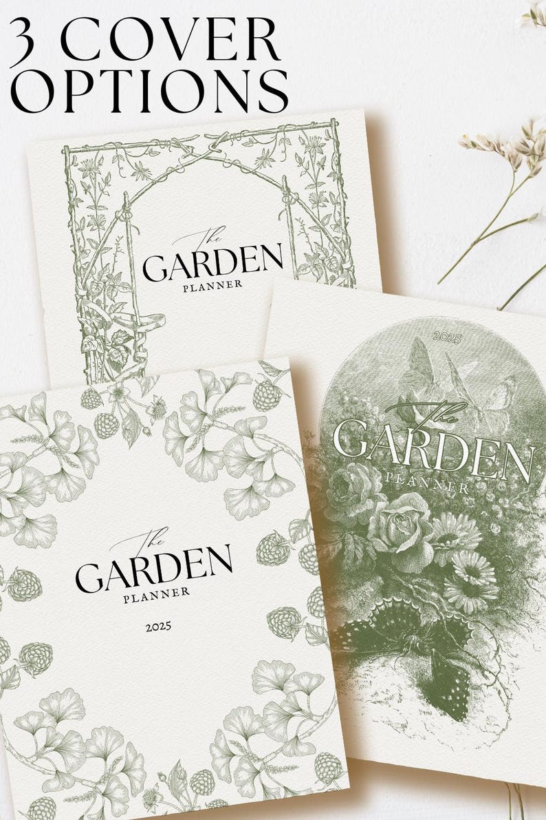 K&ouml;nnte beinhalten: Drei verschiedene Cover-Optionen f&uuml;r einen Gartenplaner. Die Cover zeigen botanische Illustrationen in Gr&uuml;nt&ouml;nen. Der Text auf den Covern lautet "The Garden Planner" und "2025".