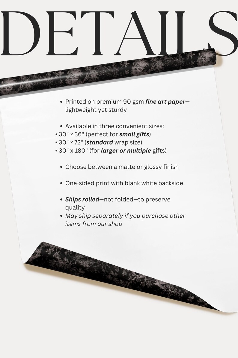 May include: White paper with the word "DETAILS" in large black letters. The paper has a rolled edge with a black and white floral pattern. Text on the paper describes the paper's features, including size options of 30" x 36", 30" x 72", and 30" x 180".