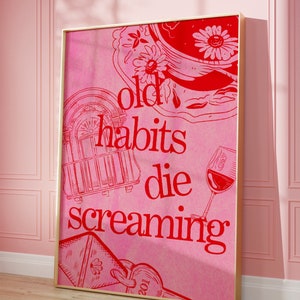 Impressão artística do cão preto, pôster da letra de Old Habits Die Screaming, arte de parede Taylor, decoração estética de quarto de apartamento rosa e vermelho