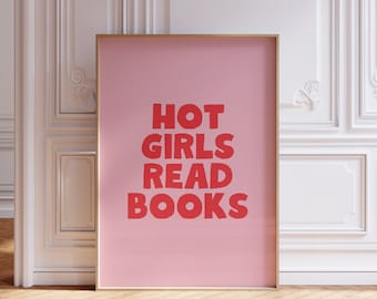 Hot Girls Read Books Art Prints, Bookish Wall Art, Reader Poster, Reading Book Library Aesthetic Room Decor – Set of 2