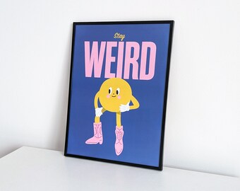 Stay Weird Art Print, Smiley Character, Cowboy Boot Art, Colorful Art Poster, Cute Eclectic Wall Art, Aesthetic Room Decor, Digital Download