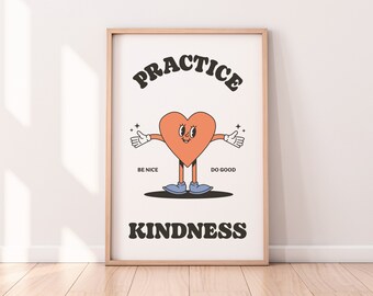 Retro Character Poster, Be Kind, Practice Kindness, Motivational Wall Art, Heart Cartoon, Gratitude Poster, Office Decor, Digital Download