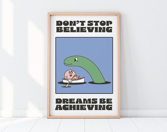 Retro Character Poster, Don't Stop Believing, Nostalgic Cartoon, Funny Quote, Wall Decor Bright, Funny Retro Poster, Digital Download Print