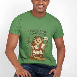 Funny Virgo Roman Emperor T-Shirt, I Came I Saw I Critiqued image 7