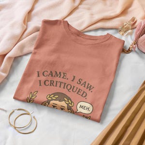 Funny Virgo Roman Emperor T-Shirt, I Came I Saw I Critiqued image 4