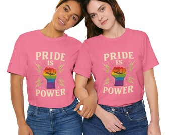 Pride Is Power Rainbow Fist T-Shirt: LGBTQ+ Equality Activist Apparel