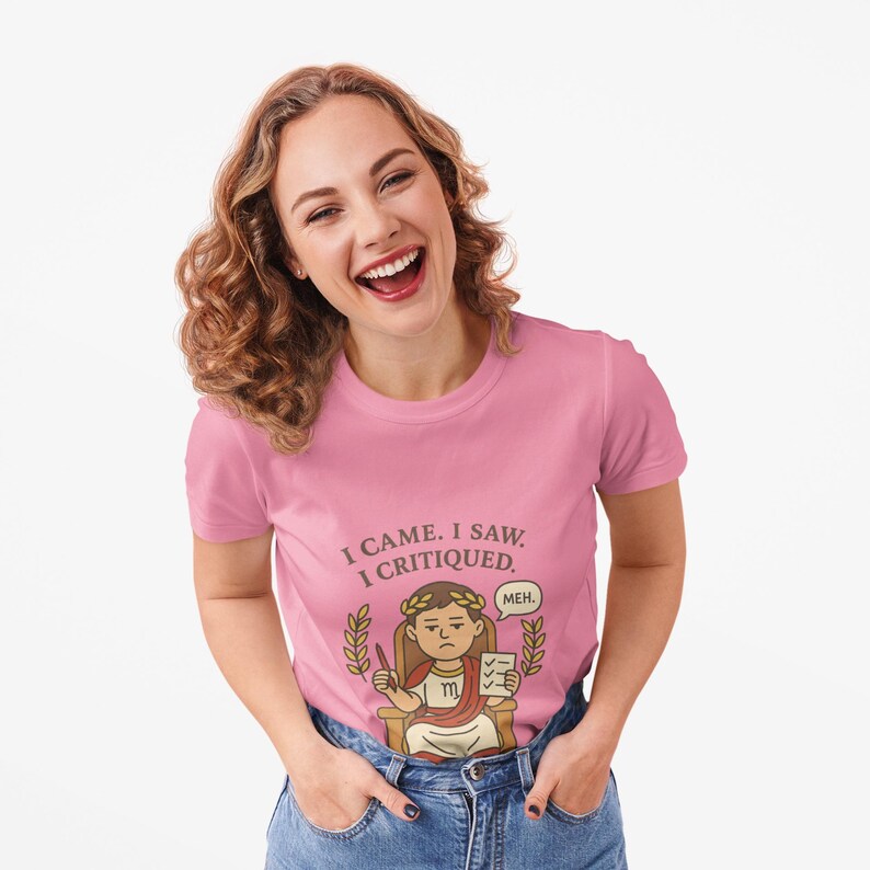 Funny Virgo Roman Emperor T-Shirt, I Came I Saw I Critiqued image 9