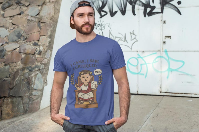 Funny Virgo Roman Emperor T-Shirt, I Came I Saw I Critiqued image 8